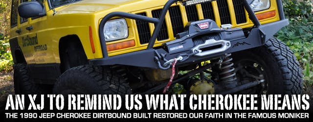 DirtBound's XJ Reminds Us What A Jeep Cherokee Can Be!