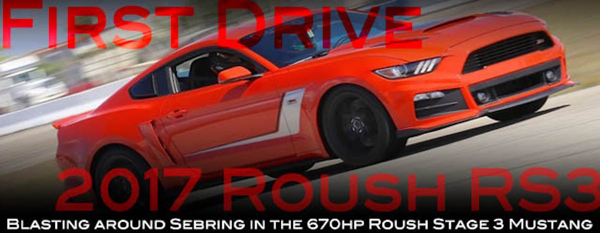 0 2017 Roush Stage 3 Mustang Drive