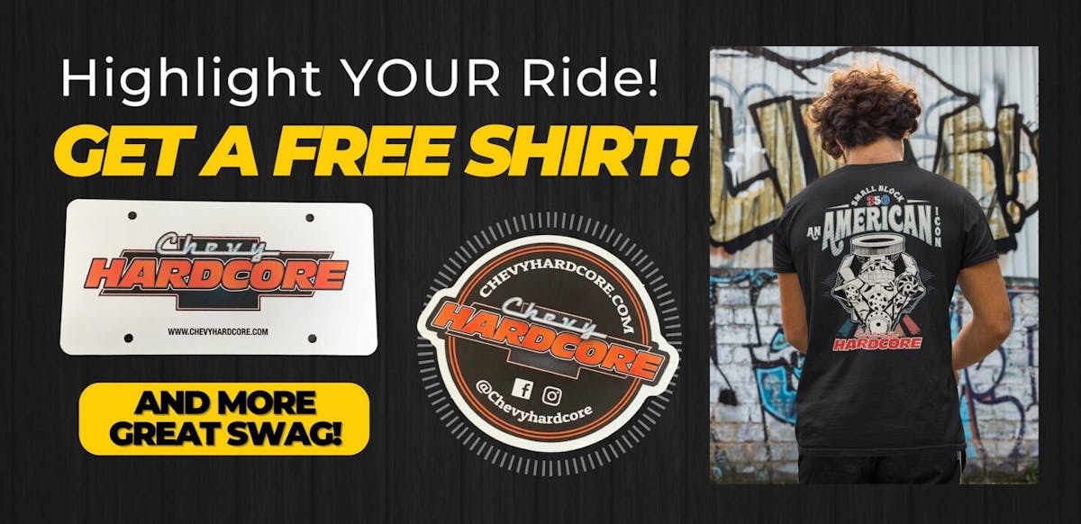 Get a Chevy Hardcore T-shirt!