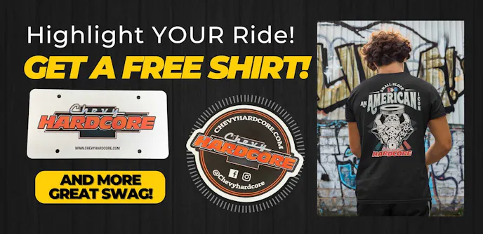 Get a Chevy Hardcore T-shirt!